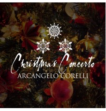 The London Symphony Orchestra - Christmas Concerto "Fatto Per La Notte Di Natale" By Arcangelo Corelli (Concerto Grosso in G Minor, Op. 6, No. 8)