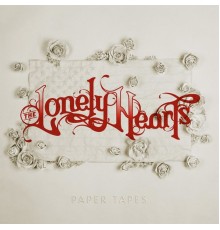 The Lonely Hearts - Paper Tapes