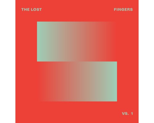 The Lost Fingers - VS. 1