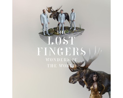 The Lost Fingers - Wonders of the World The Lost Fingers - Wonders of the World