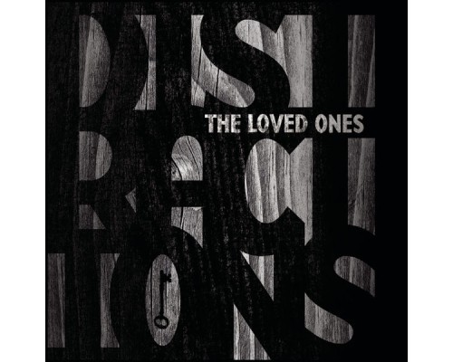 The Loved Ones - Distractions