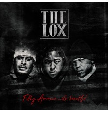 The Lox - Filthy America…It’s Beautiful