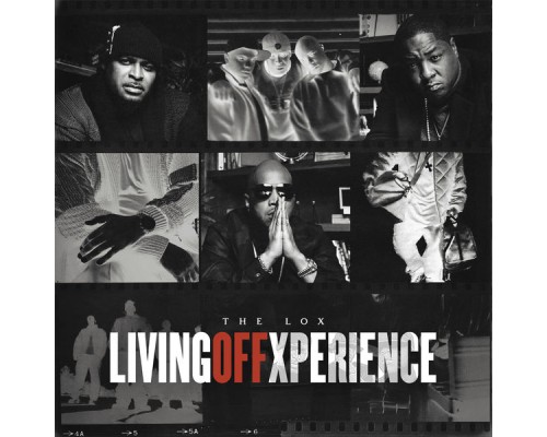 The Lox - Living Off Xperience