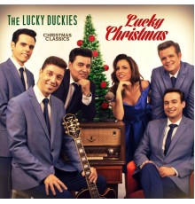 The Lucky Duckies - Lucky Christmas (Christmas Classics)