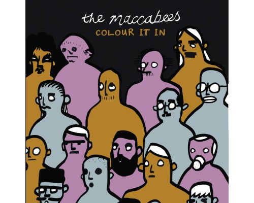 The Maccabees - Colour It In