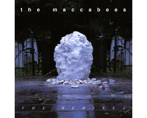 The Maccabees - The Remixes