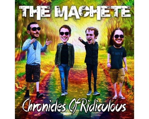 The Machete - Chronicles of Ridiculous