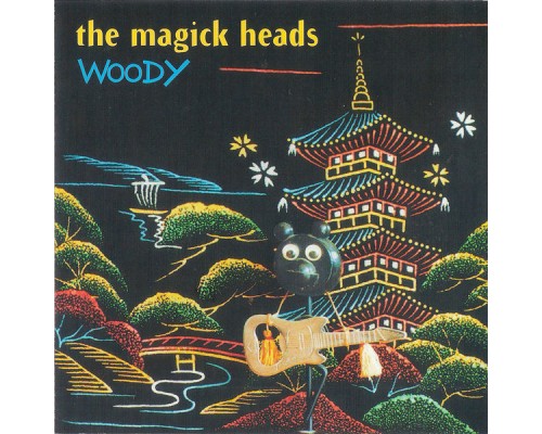 The Magick Heads - Woody