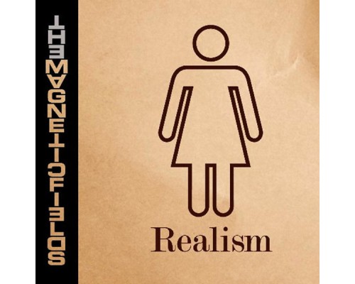 The Magnetic Fields - Realism  (Standard)