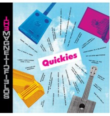 The Magnetic Fields - Quickies