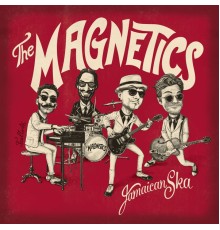 The Magnetics - Jamaican Ska