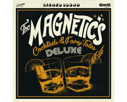 The Magnetics - Cocktails & FaryTales  (Deluxe)