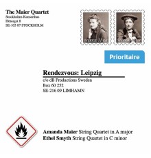 The Maier Quartet - Rendezvous: Leipzig – String Quartets by Amanda Maier & Ethel Smyth