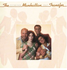 The Manhattan Transfer - Coming Out