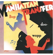 The Manhattan Transfer - Bop Doo-Wopp