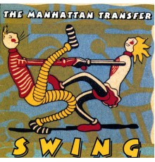 The Manhattan Transfer - Swing