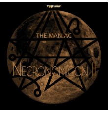 The Maniac - Necronomicon II