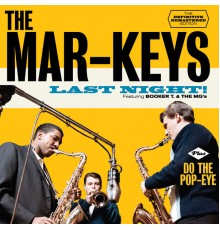 The Mar-Keys - Last Night!