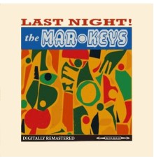 The Mar-Keys - Last Night