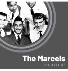 The Marcels - The Best of The Marcels