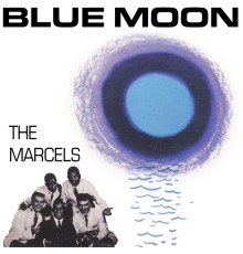 The Marcels - Blue Moon