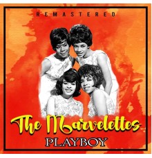 The Marvelettes - Playboy  (Remastered)