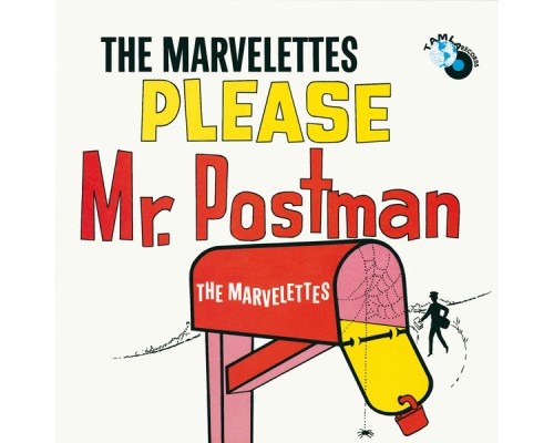 The Marvelettes - Please Mr. Postman