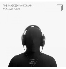 The Masked Pianoman - Volume Four