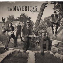 The Mavericks - In Time