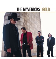 The Mavericks - Gold