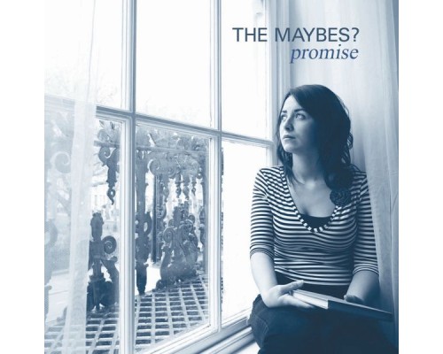 The Maybes? - Promise