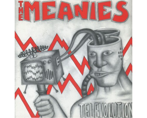 The Meanies - Televolution