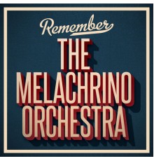 The Melachrino Orchestra - Remember