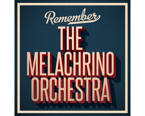 The Melachrino Orchestra - Remember