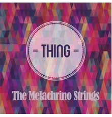 The Melachrino Strings - Thing