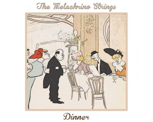 The Melachrino Strings - Dinner