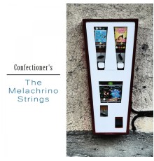 The Melachrino Strings - Confectioner's