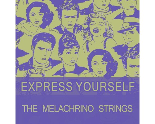 The Melachrino Strings - Express Yourself