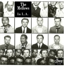 The Mellows - In L. A.