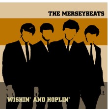 The Merseybeats - Wishin' And Hopin'