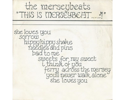 The Merseybeats - This Is Merseybeat.....!