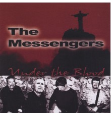 The Messengers - Under The Blood