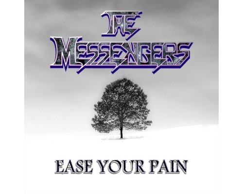 The Messengers - Ease Your Pain