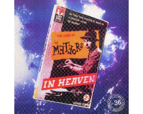 The Meteors - In Heaven