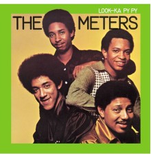 The Meters - Look-Ka Py Py