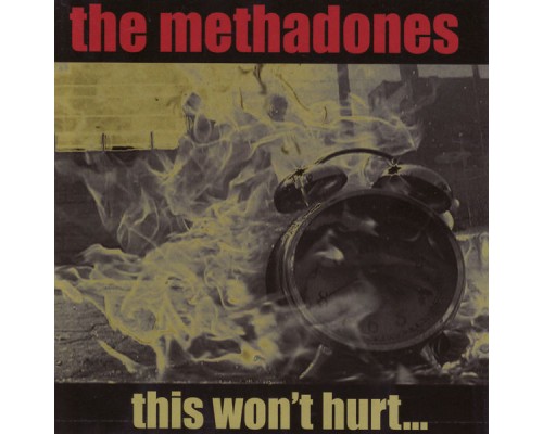 The Methadones - This Won't Hurt...