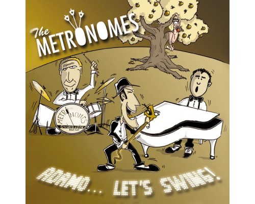 The Metronomes - Adamo... Let's Swing!