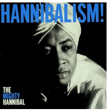 The Mighty Hannibal - Hannibalism!