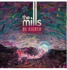The Mills - De Cierto