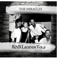 The Miracles - R&B Legends Vol.9